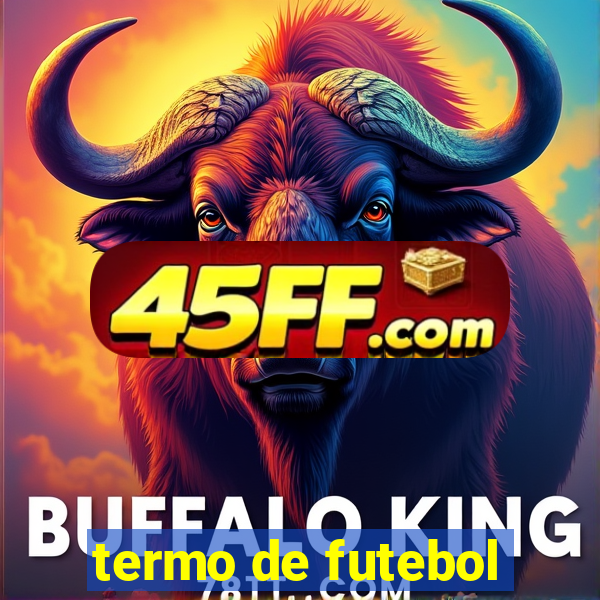 termo de futebol